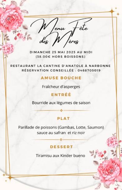 Menu fête des Mères - La Cantine D'Anatole - restaurant NARBONNE - restaurant sympa NARBONNE