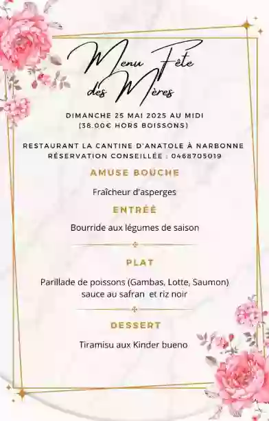 Menu fête des Mères - La Cantine D'Anatole - restaurant NARBONNE - restaurant a faire NARBONNE